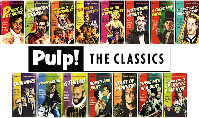 Pulp! The Classics: A New Way to Love Old Stories